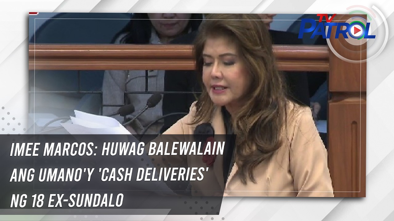 Imee Marcos: Huwag balewalain ang umano'y 'cash deliveries' ng 18 ex-sundalo | TV Patrol