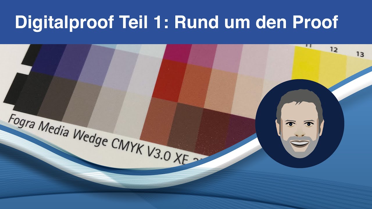 Digitalproof: Teil 1 – Informationen rund um den Proof