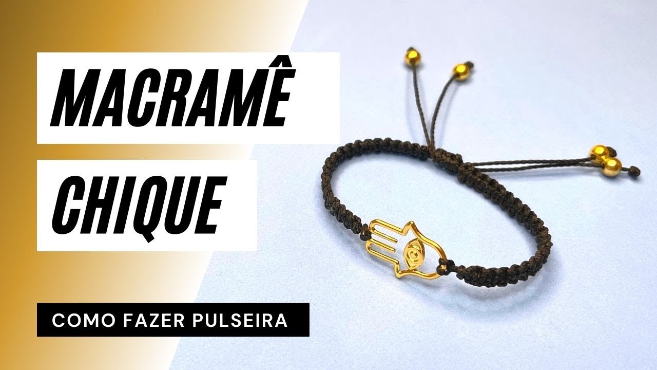 Pulseira de Macramê Chique e fácil 😉 dye, tutorial, passo a passo!