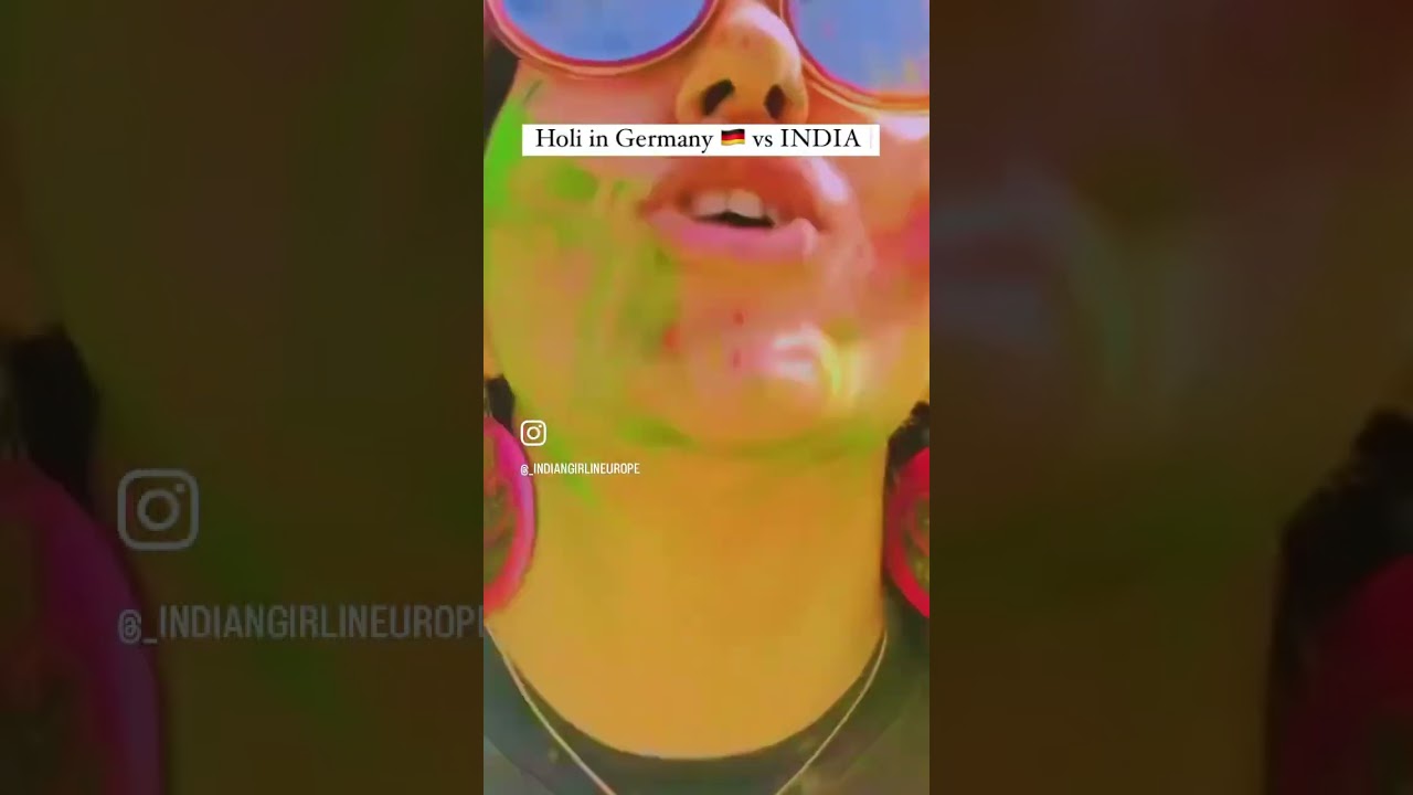 Desi Holi in Germany VS India 