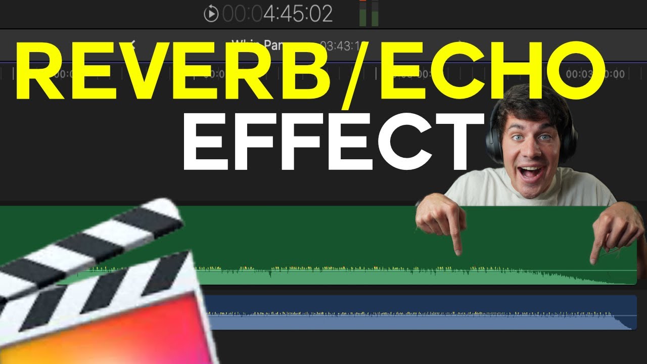 How To Make Reverb Echo Effect In Final Cut Pro X (Tutorial)