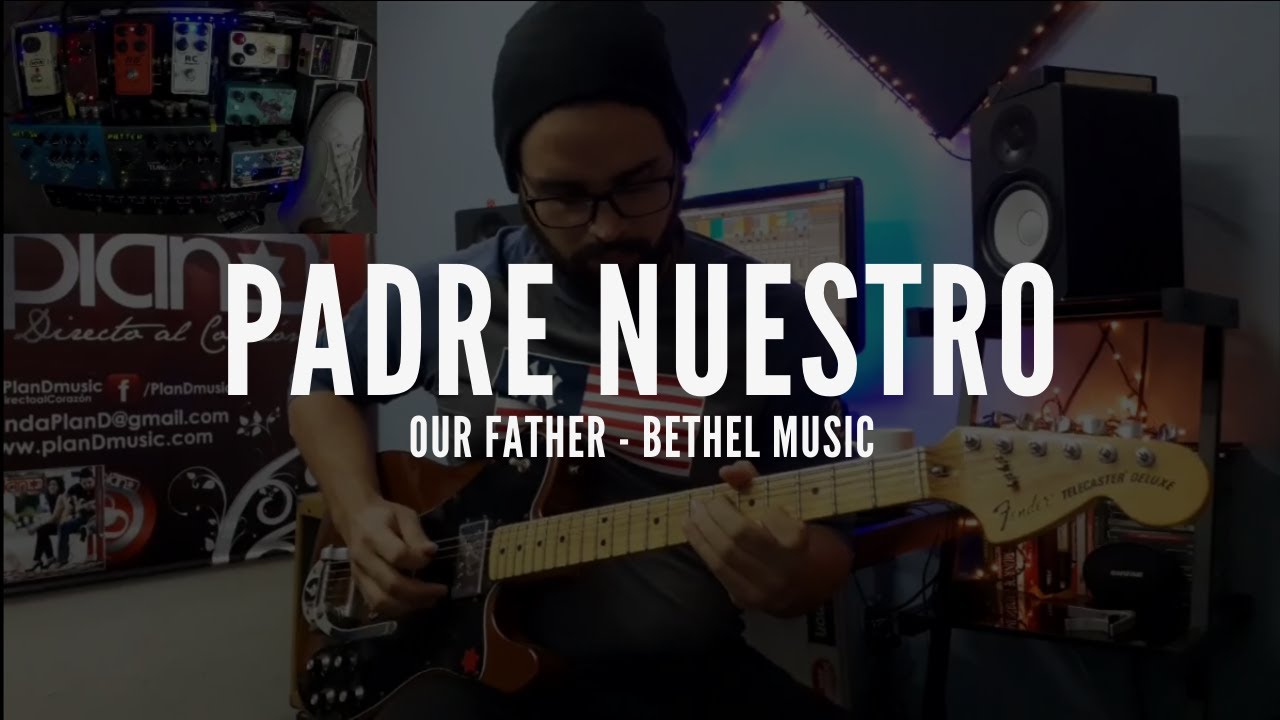 Padre Nuestro | Our Father - Bethel Music | Guitar Cover