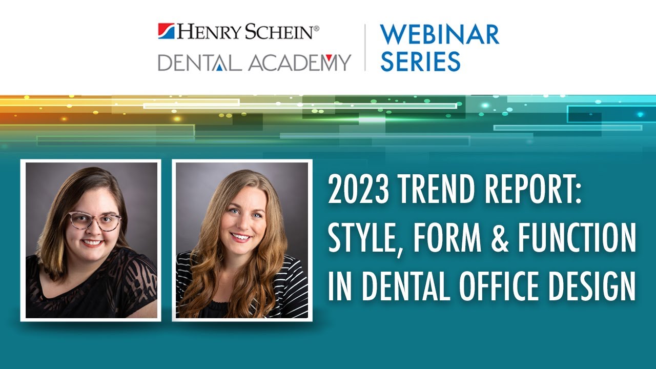 2023 Trend Report: Style, Form & Function in Dental Office Design