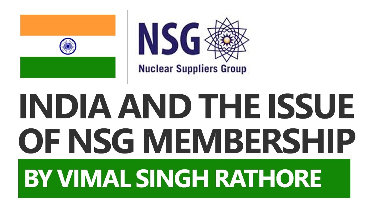 India and the issue of NSG Membership (Hindi) - Vimal Singh Rathore [UPSC CSE/IAS, SSC CGL]