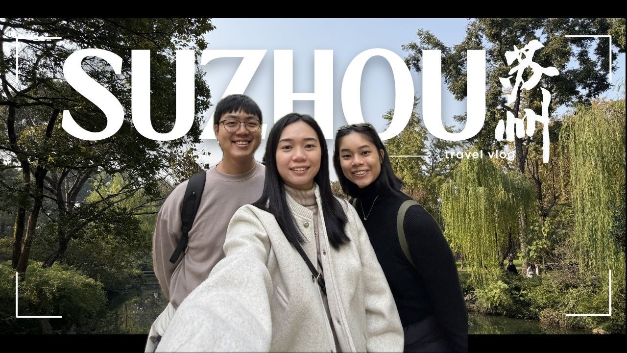 Memories in Suzhou 🇨🇳