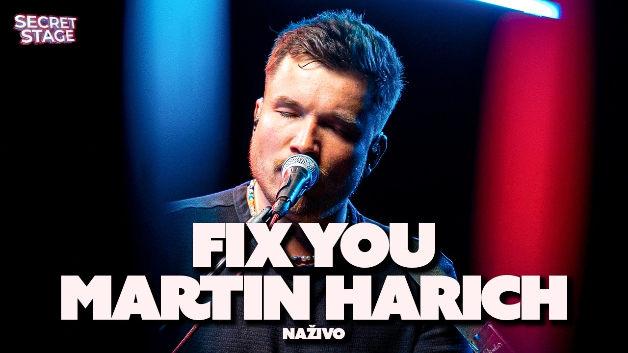 Martin Harich - Fix You (Coldplay Cover NAŽIVO z Europa 2 Secret Stage)