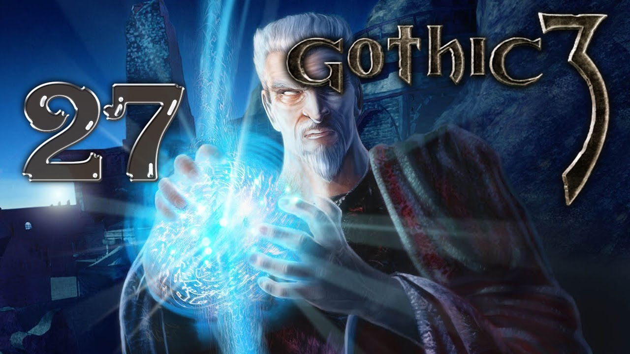 Gothic 3 #27 Путь в Сильден