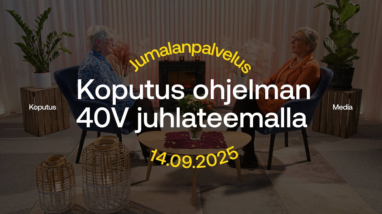 Jumalanpalvelus, 14.9.2025 klo 11, Koputus 40v teematilaisuus