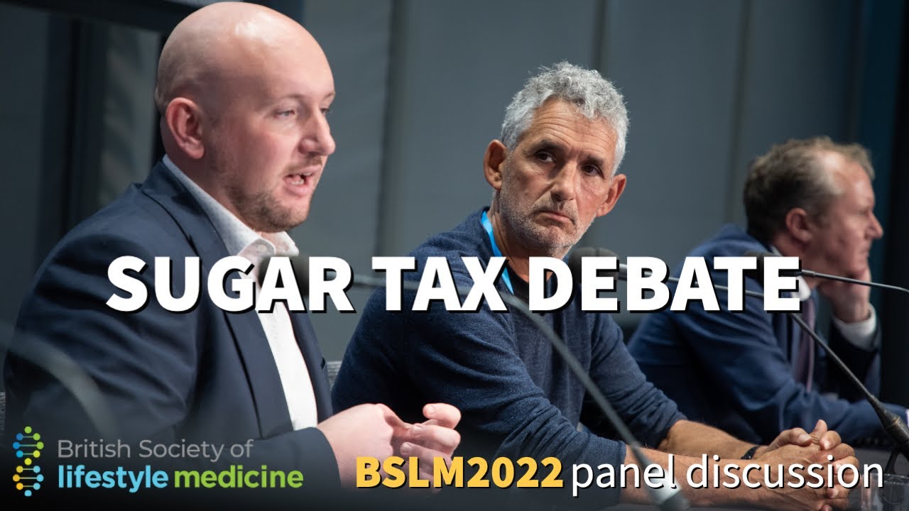 Sugar Tax Debate - BSLM2022 Panel Discussion