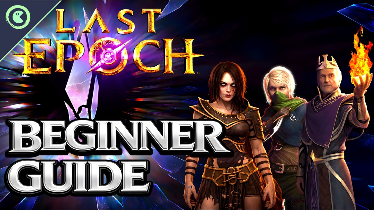 COMPLETE Beginner Guide for Last Epoch