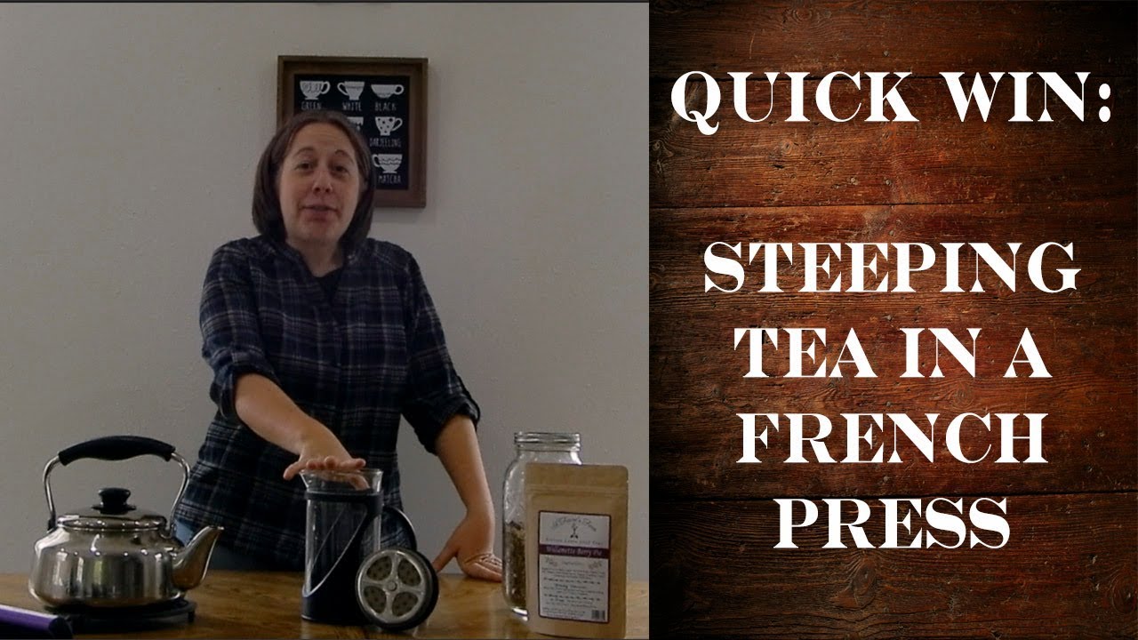 Quick Win: Steeping Loose Leaf Tea in a French Press (tea press, coffee press)