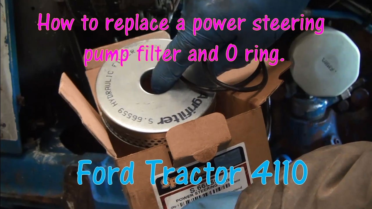 Ford Tractor 4110 Power Steering Pump Filter and O rong Replace