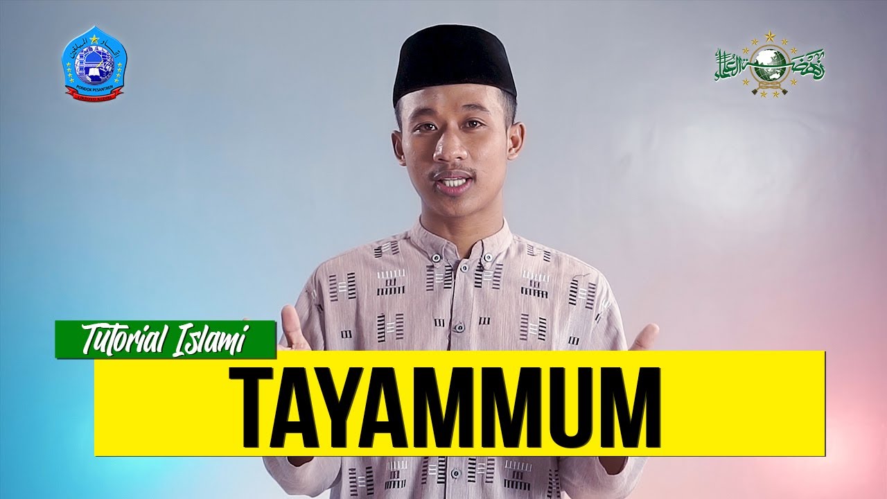 TATA CARA TAYAMUM - TUTORIAL ISLAMI (PP. Lirboyo)