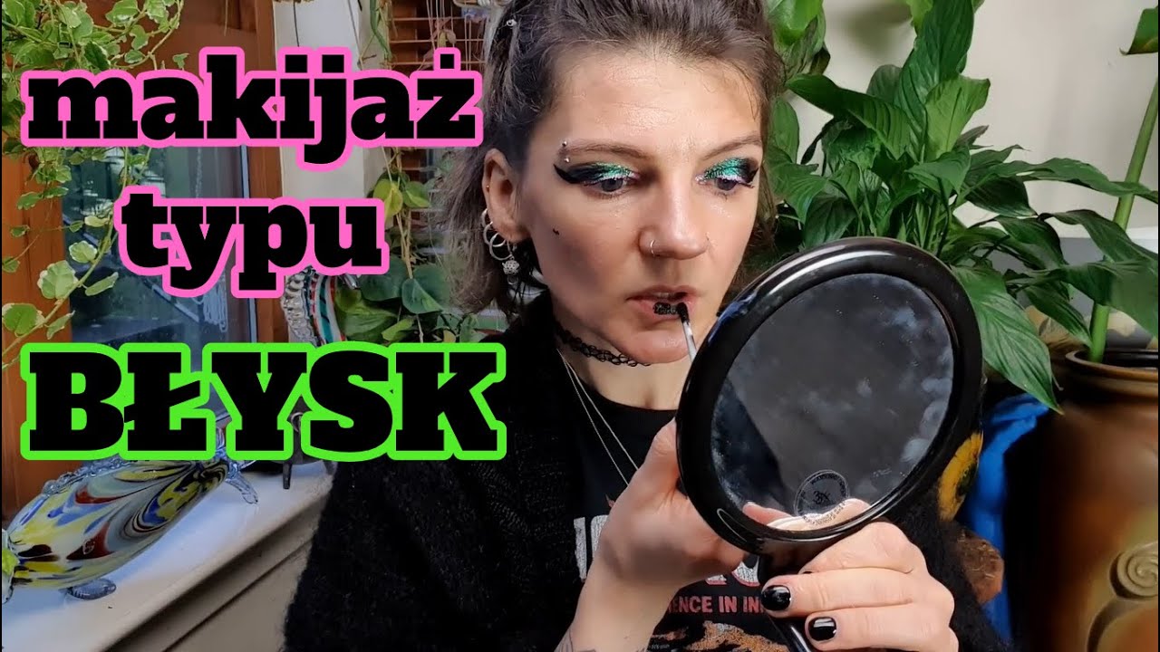 MAKIJAŻ BŁYSZCZĄCYMI KOSMETYKAMI
