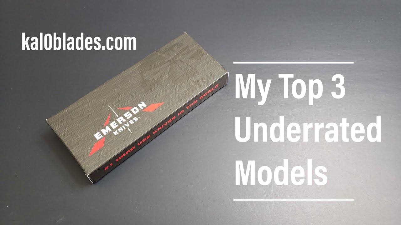 Emerson Knives FAQ - My Top 3 Underrated Emerson Models