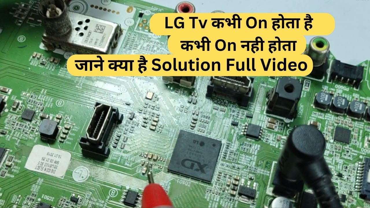 LG Tv कभी On होता है कभी On नही होता #full #video #100 Prasant Solution | Led Tv Repairing Course.