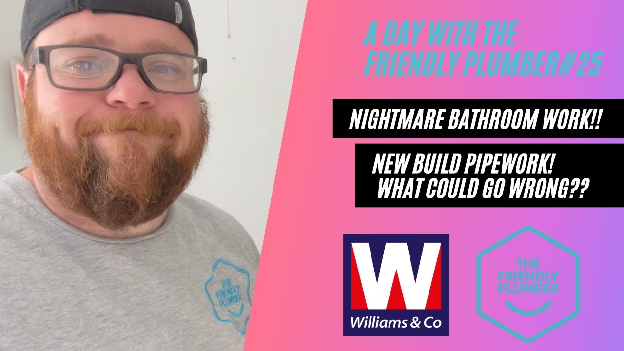 A Day with the friendly Plumber Ep:25 Bathroom Nightmares & new build pipework!