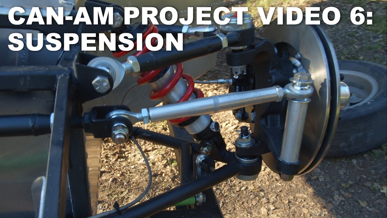 CAN-AM Project Video 6: Suspension