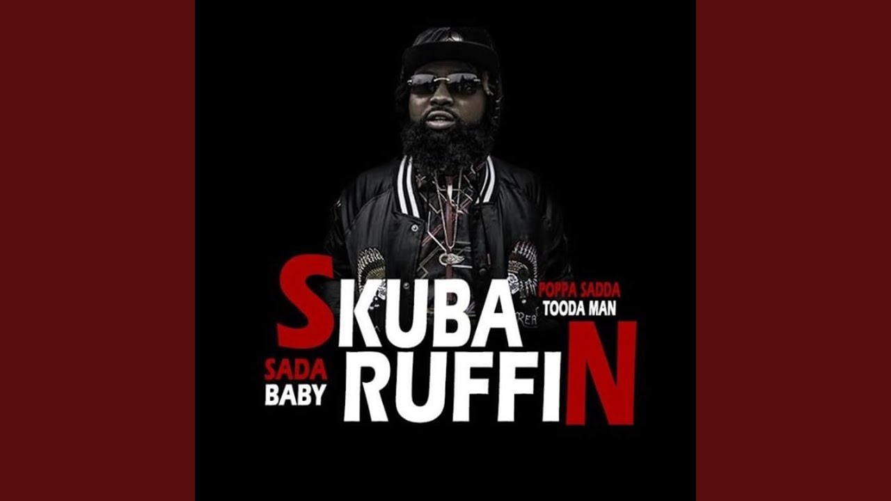 #SkubaRuffin