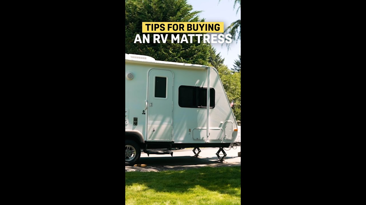 Tips for Buying an RV Mattress