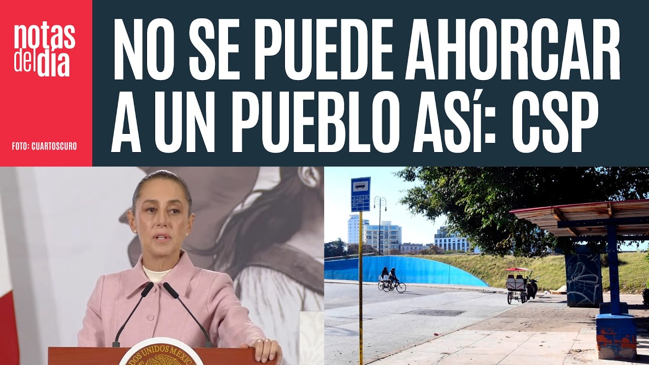 Las sanciones a Cuba son injustas; no se puede ahorcar a un pueblo así: Sheinbaum