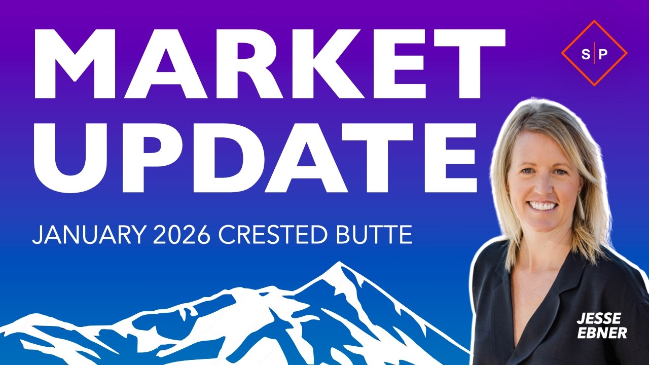 The Truth About 2025 Crested Butte Real Estate (And What&rsquo;s Next in 2026)