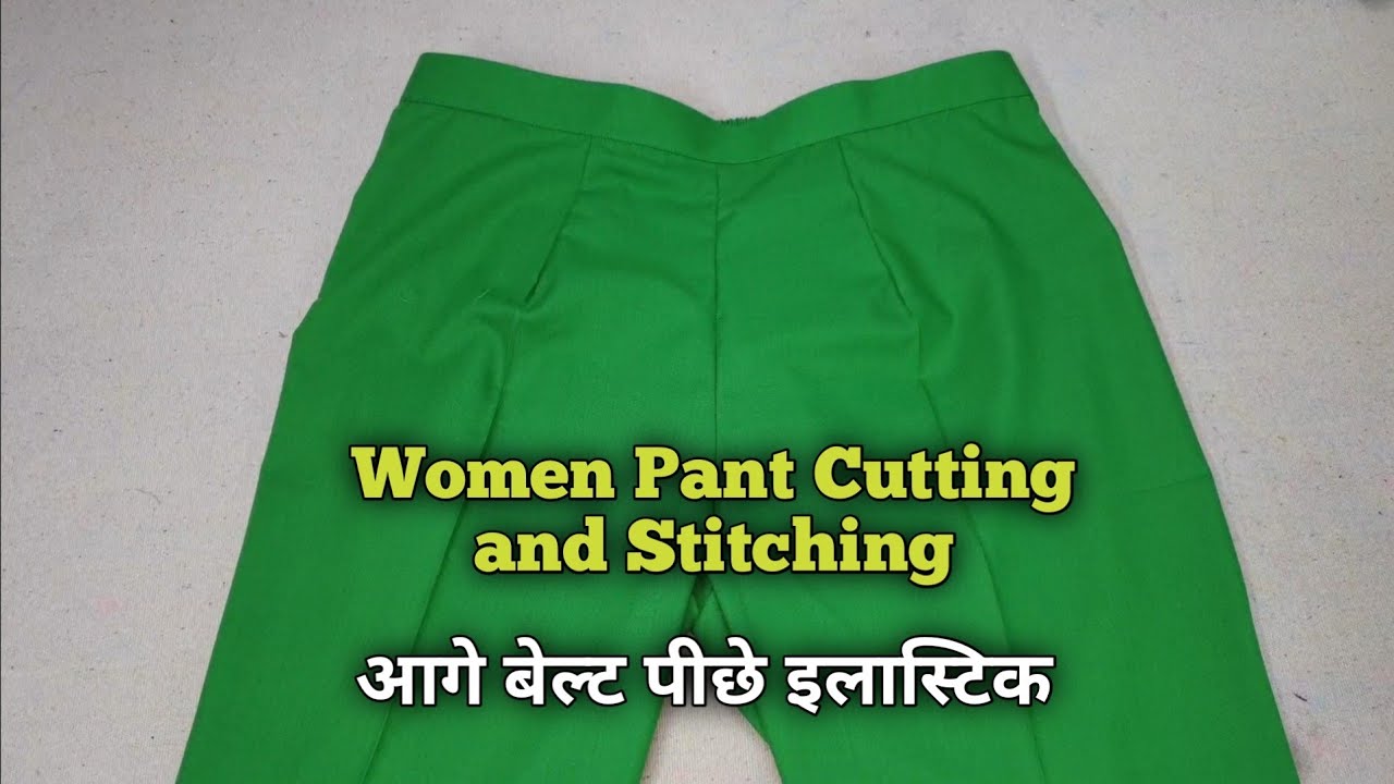 Front Belt Back Elastic Pant Cutting and Stitching