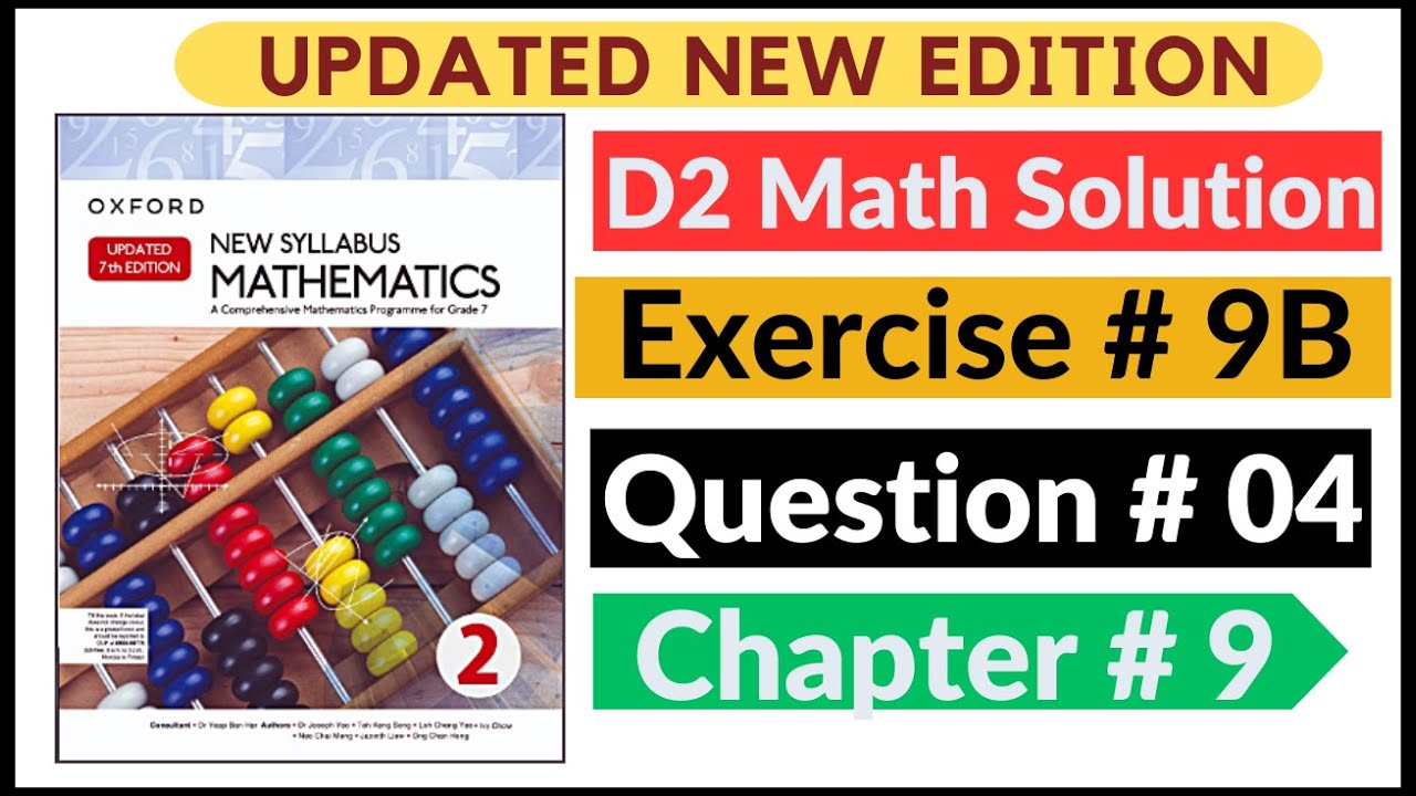 Exercise 9b Question # 04 d2 Math's New Updated Edition Oxford New Syllabus | Chapter 9  Book 2 | D2
