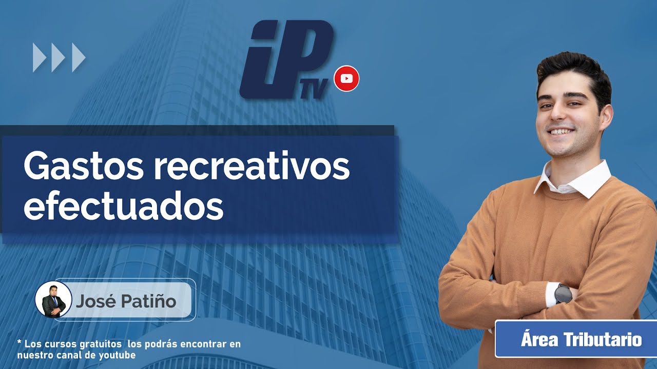 Curso gratuito N&ordm;41: Gastos recreativos efectuados