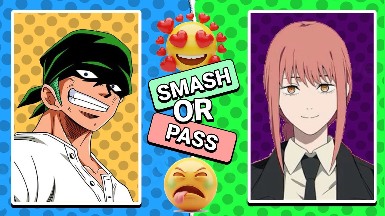 SMASH OR PASS ?! - ANIME QUIZZ