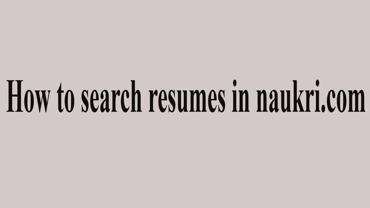 How to search resumes in naukri