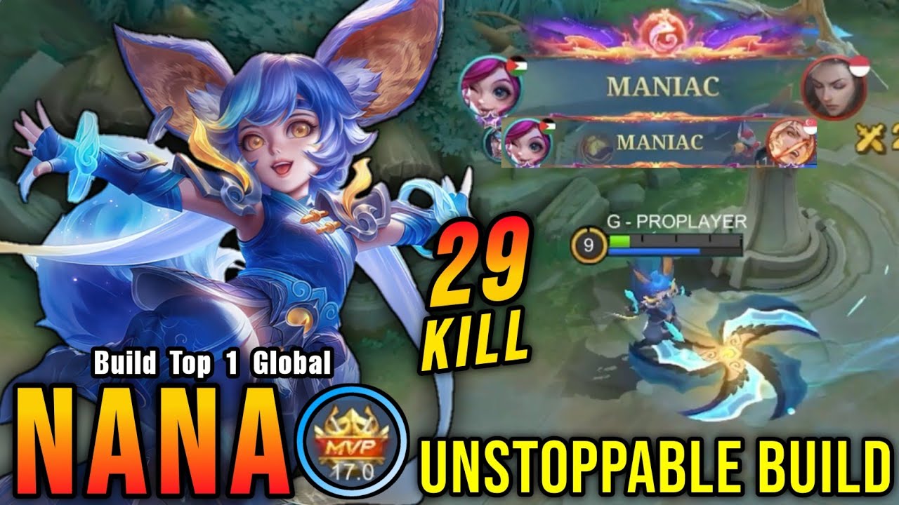 29 Kills + 2x MANIAC!! Insane Burst Magic DMG Nana One Shot Build - Build Top 1 Global Nana ~ MLBB