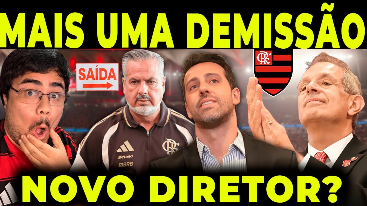 MAIS UMA DEMISSÃO: FLAMENGO JÁ TEM NA MIRA NOVO DIRETOR DE FUTEBOL!