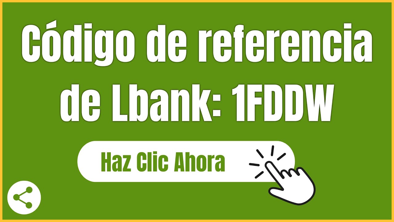 C&oacute;digo de referencia de LBank: 1FDDW | Bono de c&oacute;digo de promoci&oacute;n de invitaci&oacute;n de Lbank 2022 👉