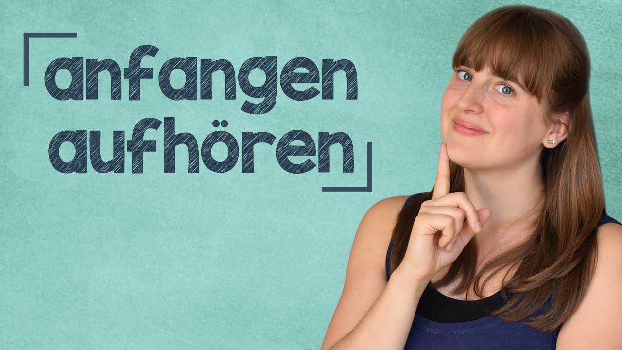 lingoni GERMAN (76) - to start - to stop - anfangen - aufhören - A2/B1 [2020 Version]
