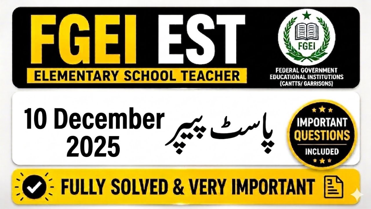 FGEI EST Complete Solved Paper 10-10-2025 || EST Original Past Paper 