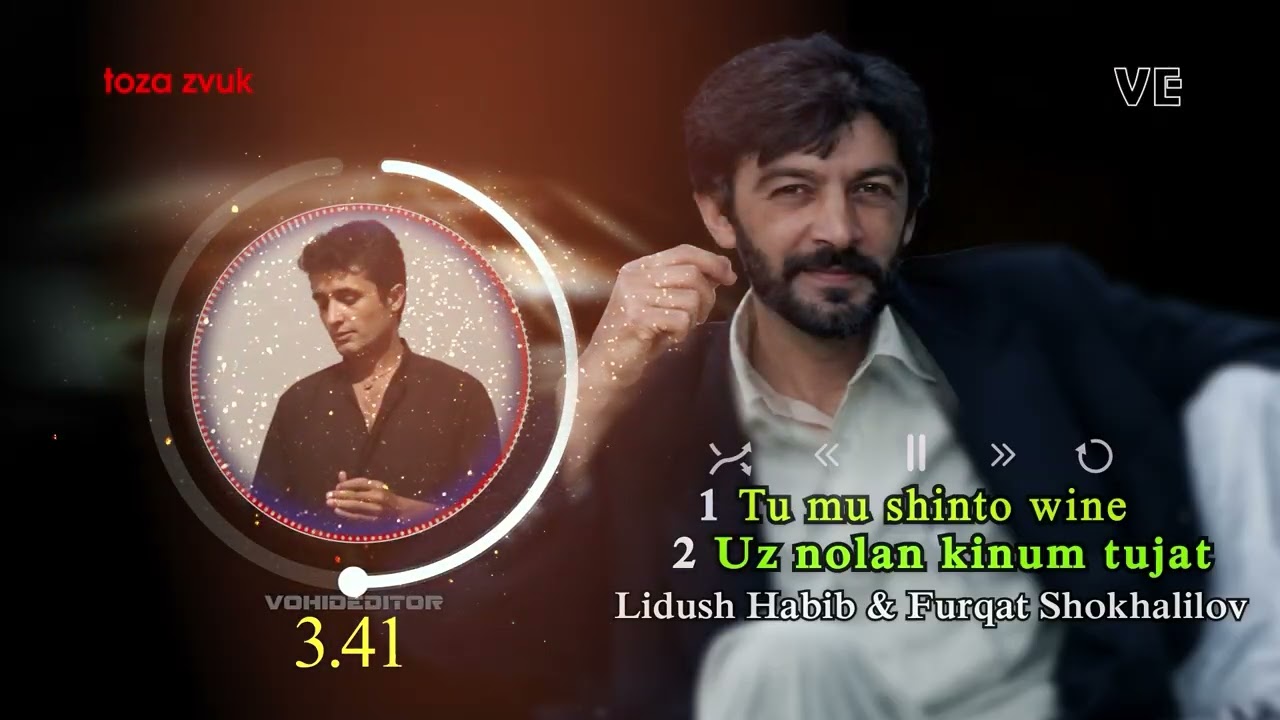 1 Ту му шинто wине / 2 Уз нолан кинум туҷат / Лидуш Ҳабиб & Фурқат Шохалилов / toza zvuk/ VE