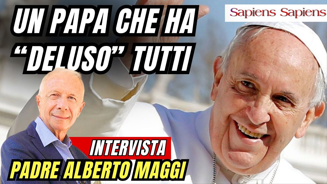 FRANCESCO, UN PAPA CHE HA “DELUSO” TUTTI - Con Padre Alberto Maggi