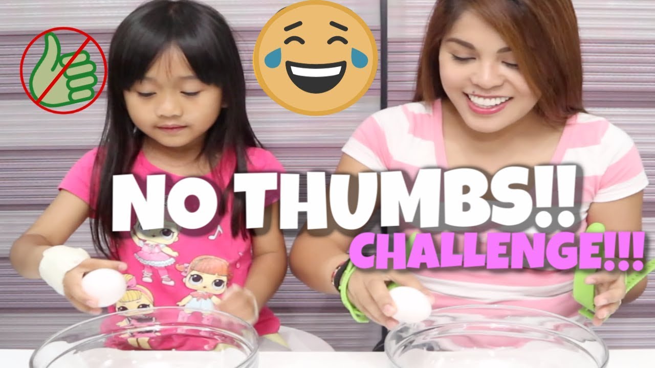 NO THUMBS CHALLENGE!