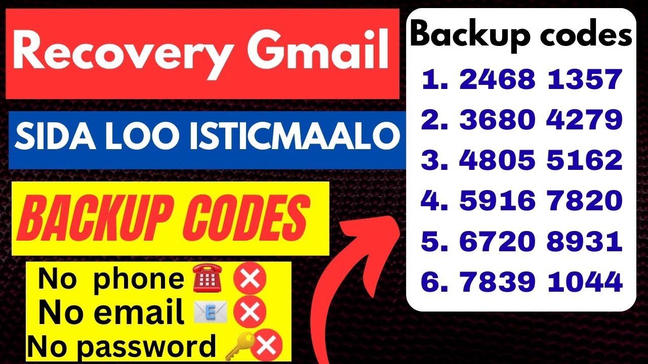 Sida loo isticmaalo backup codes Marka uu kaa lumo telefoonka -password garan waydo how to recovery 