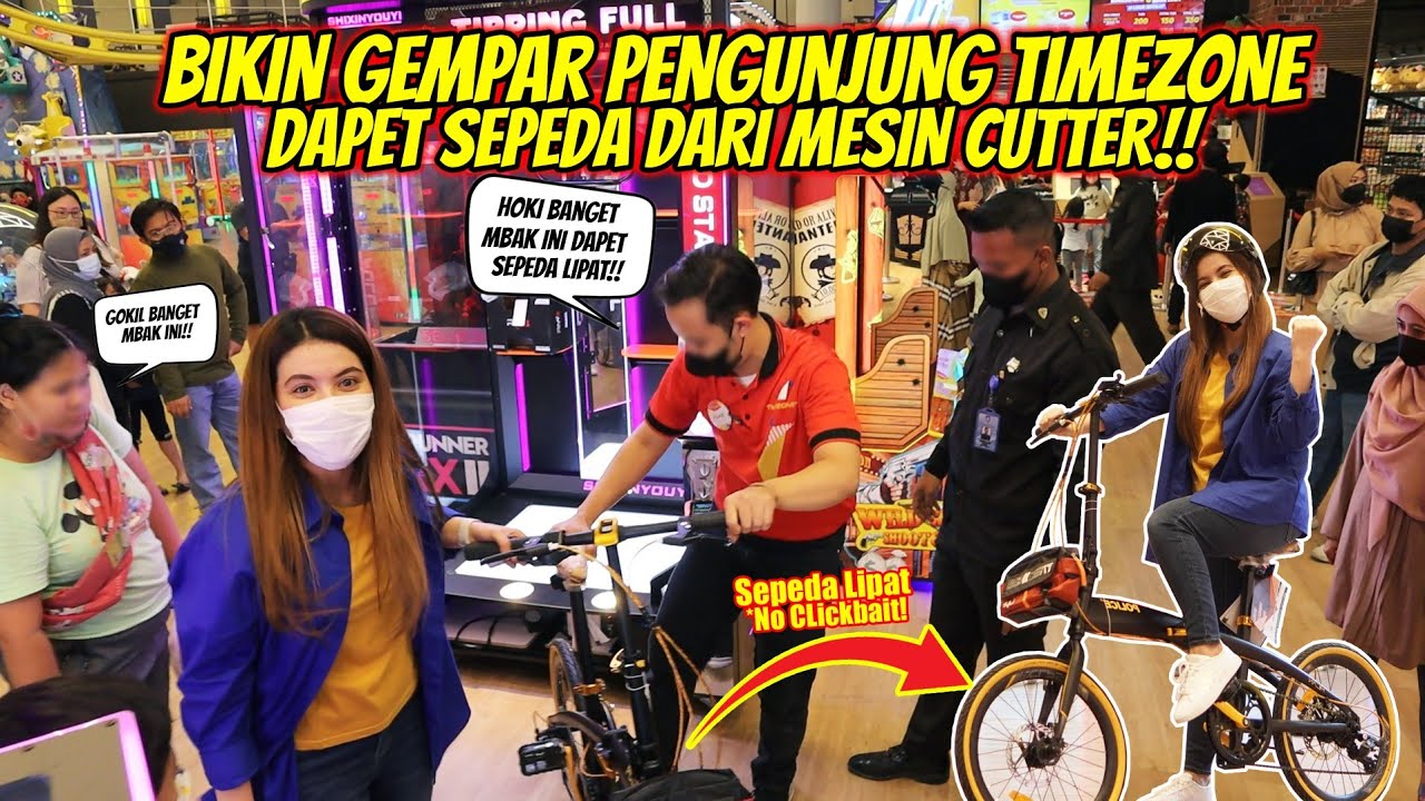 WOWW...PERTAMA DI INDONESIA!! MENANG DAPET SEPEDA LIPAT DARI MESIN CUTTER TIMEZONE!!