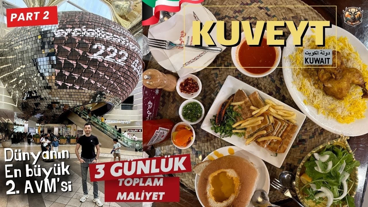 KUVEYT GEZİSİ 3 Günlük Maliyet (ÇOK UCUZ) / PART 2
