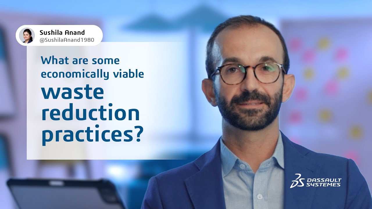 Economical waste reduction: Our industrial equipment expert explains how - #DassaultSyst&egrave;mes