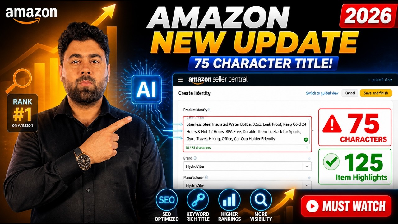 Amazon NEW Listing Update 2026 | 75 Character Product Titles Explained + Item Highlights