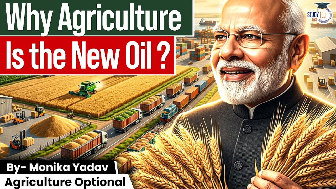Why Agriculture Is the New Oil? | Future of Global Power, Food Security & Economy Explained |StudyIQ