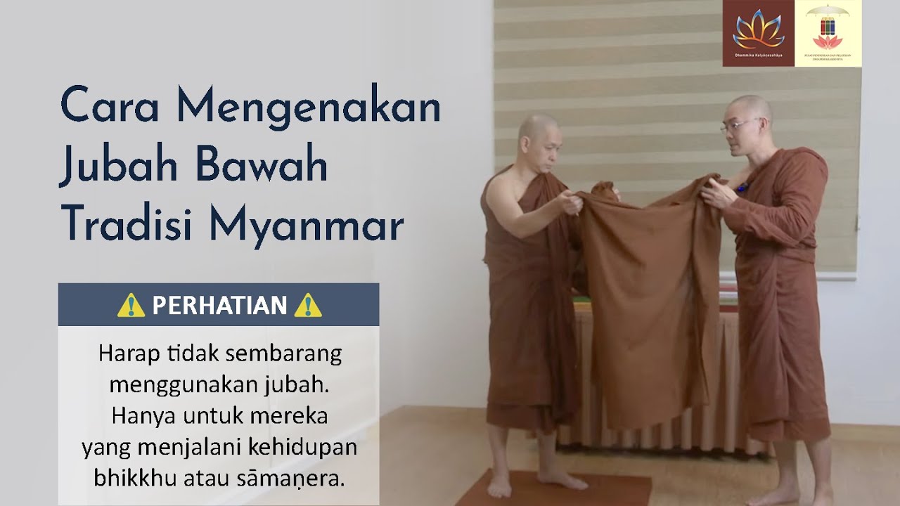 Cara Mengenakan Jubah Bawah Tradisi Myanmar