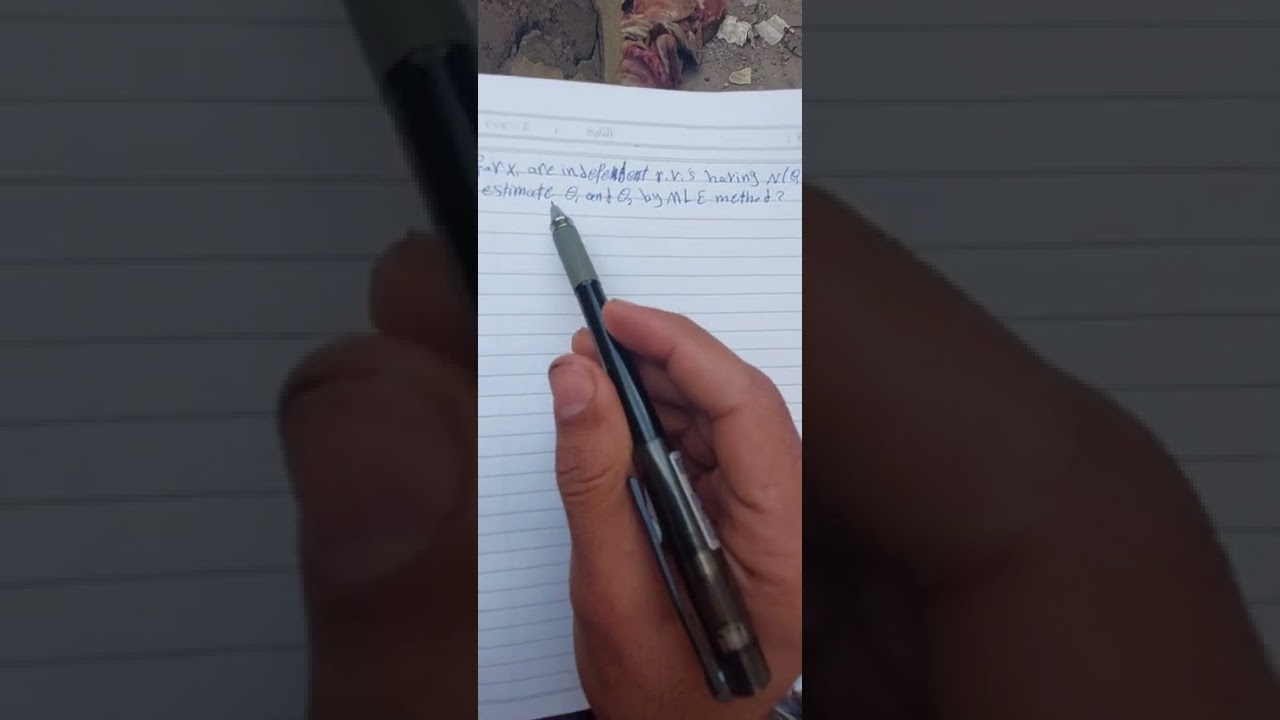 الاحصاء الفصل الثالث التقدير /طرق التقدير بالنقطة 2-طريقة الامكان الاعظم