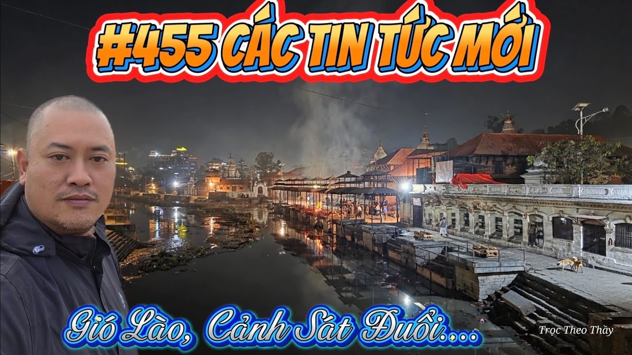 #455 Gió Lào Thổi Nhẹ, Nước Sạch và Cảnh sát đuổi? Tin Tức Thầy Minh Tuệ Mới Nhất hôm nay tối 8/2