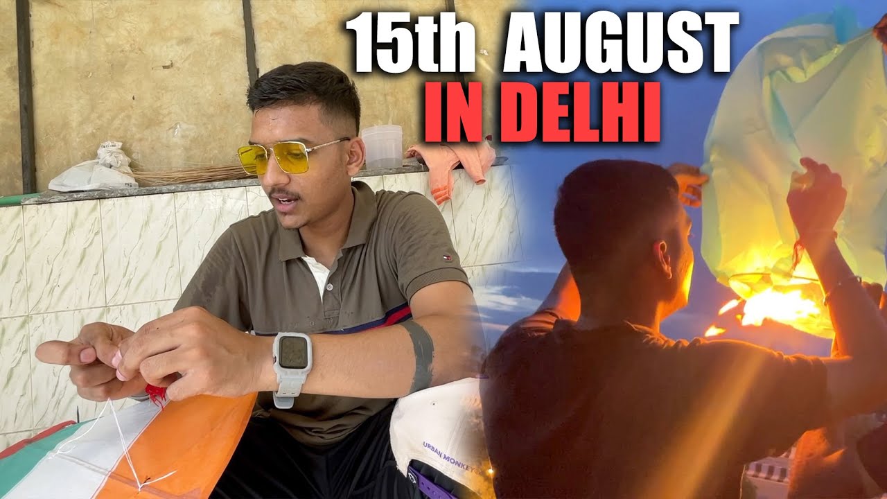 Ye mai kabhi nhi krunga - 15th August Vlog 🇮🇳