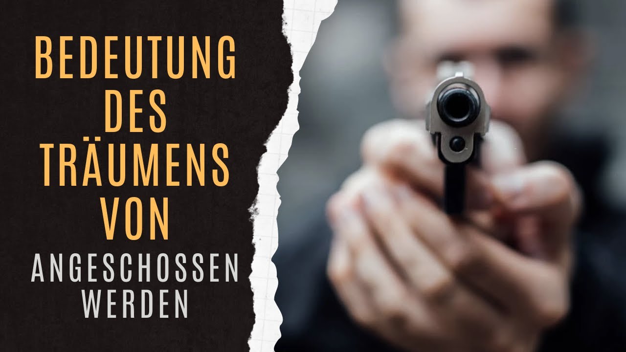 Angeschossen Werden Im Traum: Die Schockierende Wahrheit Hinter Der Traumdeutung